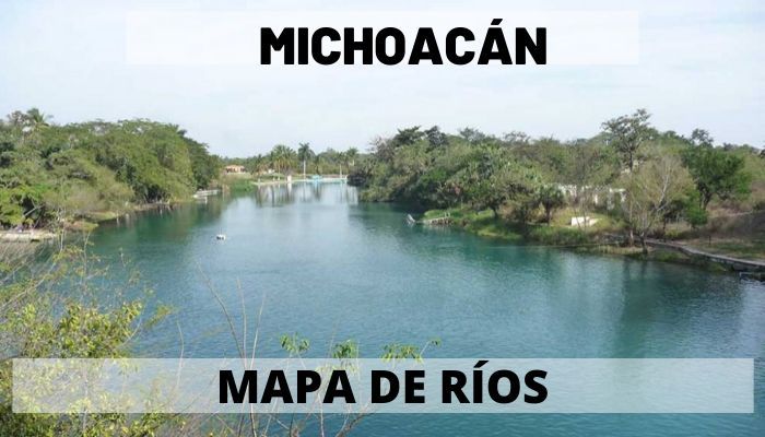 Ríos Y Lagos De Michoacán Mapas De México Descarga E Imprime 