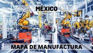 Manufactura en México