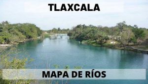 Ríos de Tlaxcala - Mapa