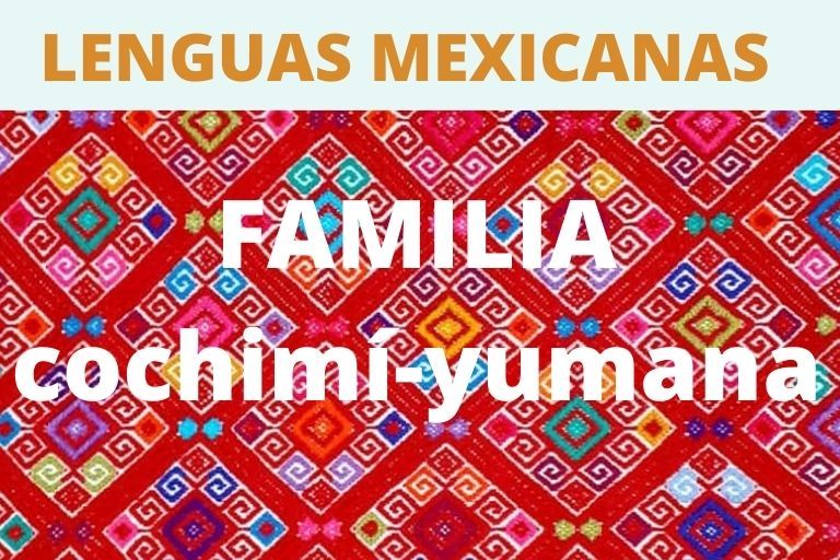 familia linguistica cochimí-yumana